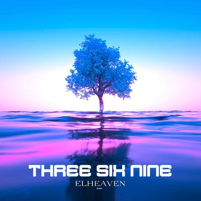 Three Six Nine's cover