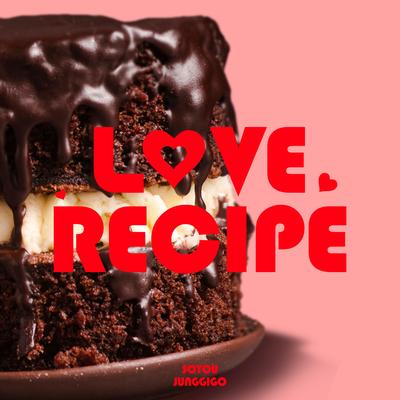 LOVE RECIPE's cover