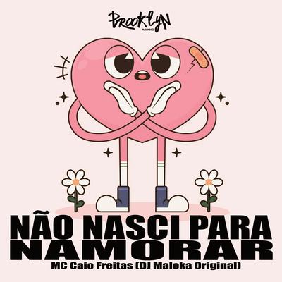 Nao Nasci para Namorar's cover