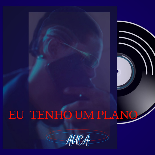 Eu Tenho um Plano's cover