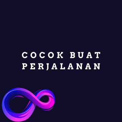 Cocok Buat Perjalanan's cover