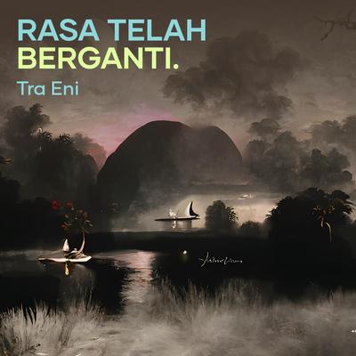 Rasa Telah Berganti.'s cover