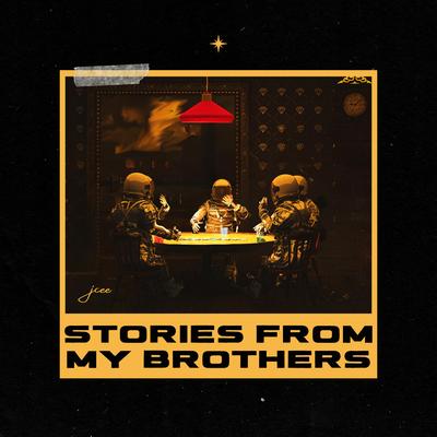 Stories From My Brothers By Jcee's cover