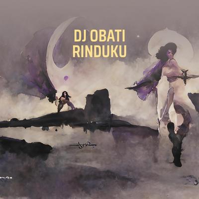 DJ OBATI RINDUKU (Remix)'s cover