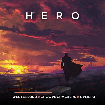 Hero By Westerlund, Groove Crackers, Gymbro's cover