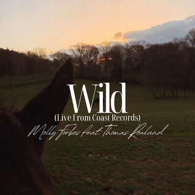 Wild - Live from Coast Records (feat. Thomas Rowland)'s cover