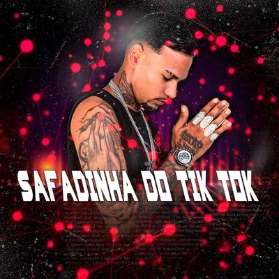 Safadinha do Tik Tok (Remix)'s cover