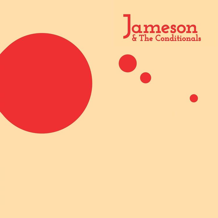 Jameson & the Conditionals's avatar image