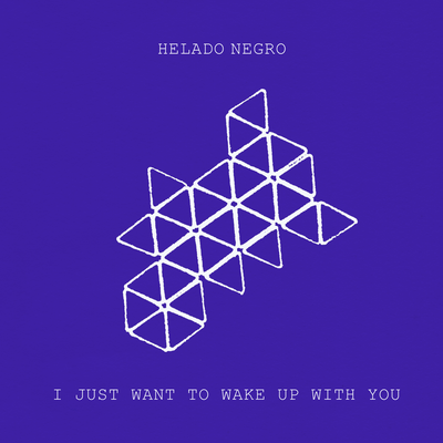 I Just Want To Wake Up With You By Helado Negro's cover