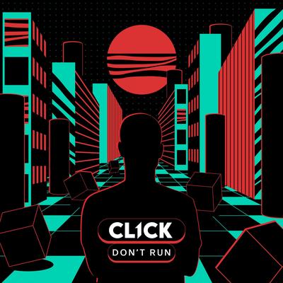 Don't Run By CL1CK's cover