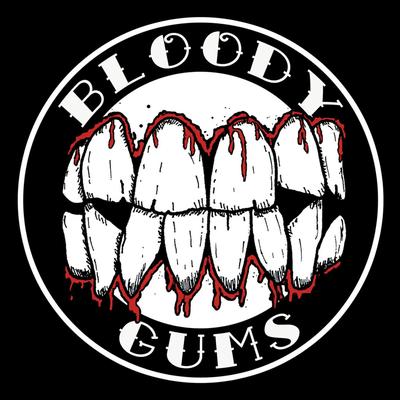 Bloody Gums's cover