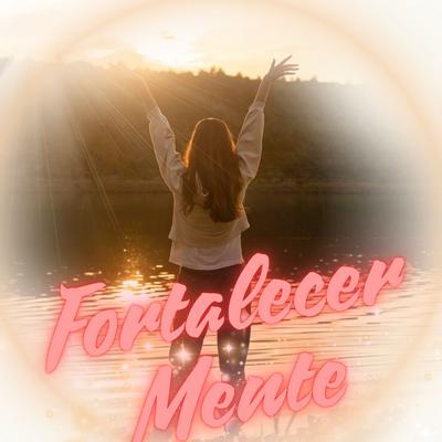 Fortalecer Mente's cover