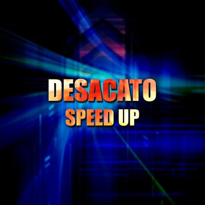 Desacato (Speed Up)'s cover