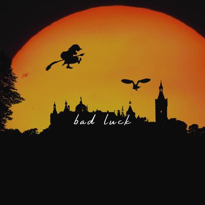 Bad Luck By MdBeatz's cover
