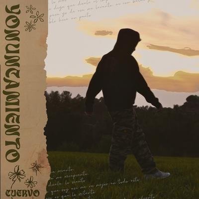 yonuncamiento By cuervo's cover