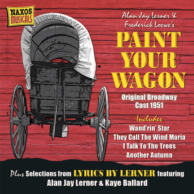 Paint Your Wagon, Act I: I Talk to the Trees (Julio) [Original Broadway Cast Recording]'s cover