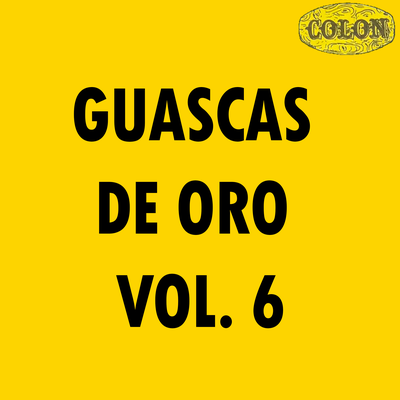 Guascas De Oro Vol. 6 (Copy)'s cover