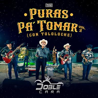 Puras Pa' Tomar Con Tololoche Vol. 2 (En Vivo)'s cover