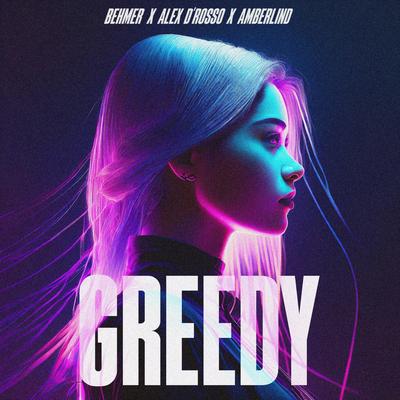 Greedy By Behmer, Alex D'Rosso, AMBERLIND's cover