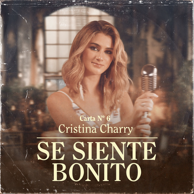 Se Siente Bonito (Carta No. 6)'s cover