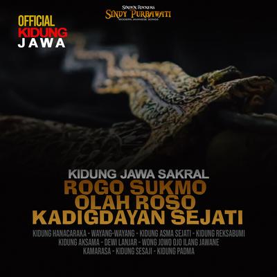 Kidung Jawa Sakral - Rogo Sukmo  Olah Roso  Kadigdayan Sejati's cover