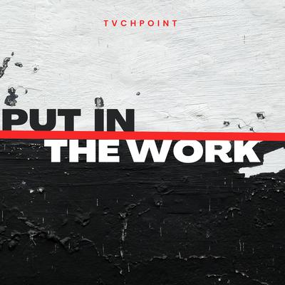 Put in the Work's cover