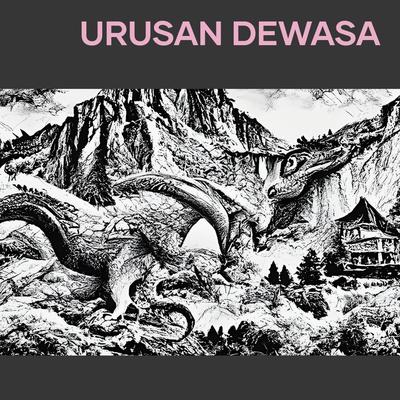 Urusan Dewasa's cover