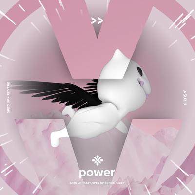 power - sped up + reverb By fast forward >>, pearl, Tazzy's cover