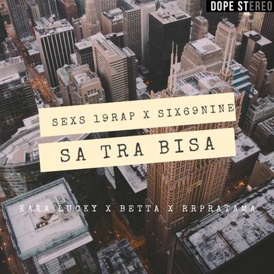Sa Tra Bisa (feat. SIX69NINE)'s cover