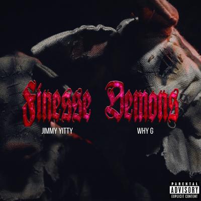 Finesse Demons (Remix) By Jimmy Yitty, Why G's cover