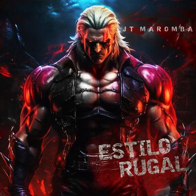 Estilo Rugal By JT Maromba's cover