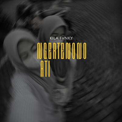 Ngertenono Ati (Remix) By Kila Fvnky's cover