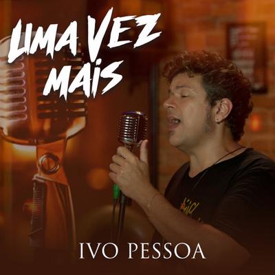 Uma Vez Mais By Ivo Pessoa's cover