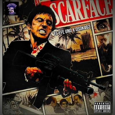 Scarface By El eFe Uno, Osok462's cover