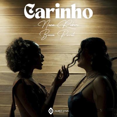 Carinho By Nana Rubim, Becca Perret, AlmaViva Música's cover