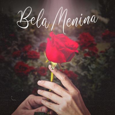 Bela Menina By Lil Deni, Lil Fuub's cover
