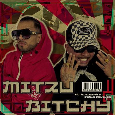 MitzuBitchy By Mc BlackMan, Pablo Navajas's cover