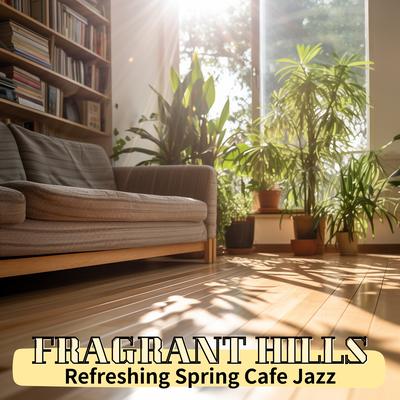 Refreshing Spring Cafe Jazz's cover