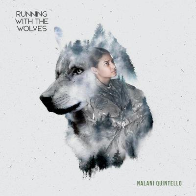 Running With The Wolves By Nalani Quintello's cover