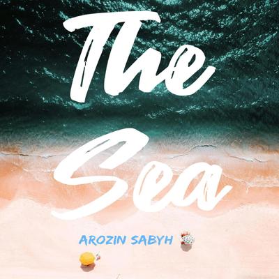 The Sea By Arozin Sabyh's cover