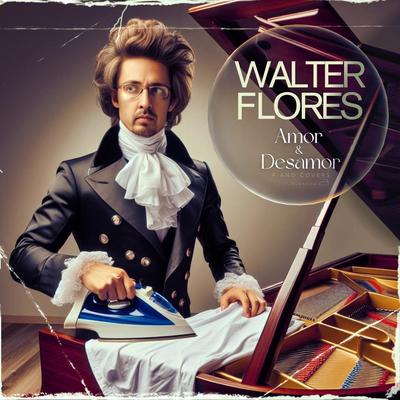 Todo Se Derrumbó Dentro de Mí By Walter Flores's cover