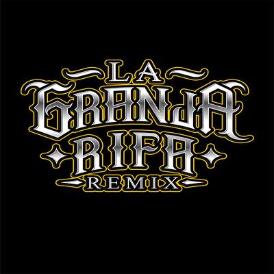 La Granja Rifa REMIX's cover