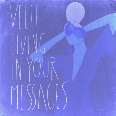 Living In Your Messages (Instrumental Version) By Velee, Andrew Shubin's cover