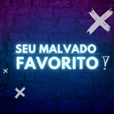 Seu Malvado Favorito By DJ GB De Venda Nova's cover