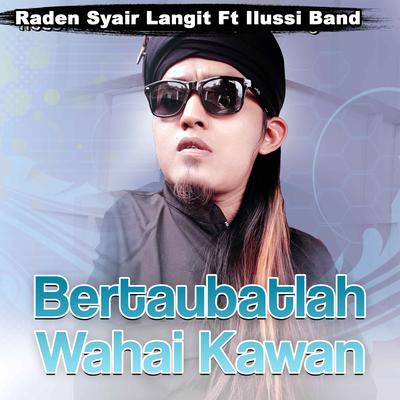 Bertaubatlah Wahai Kawan's cover