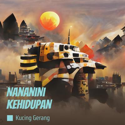 Nananini Kehidupan's cover