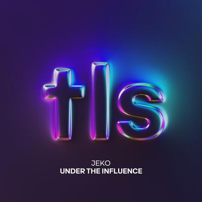 Under The Influence By Jeko's cover