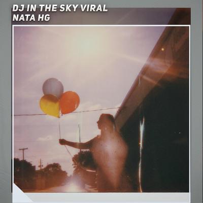 Dj in the Sky Viral's cover