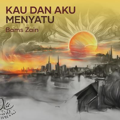 KAU DAN AKU MENYATU's cover