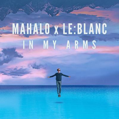 In My Arms By Mahalo, Le:Blanc's cover